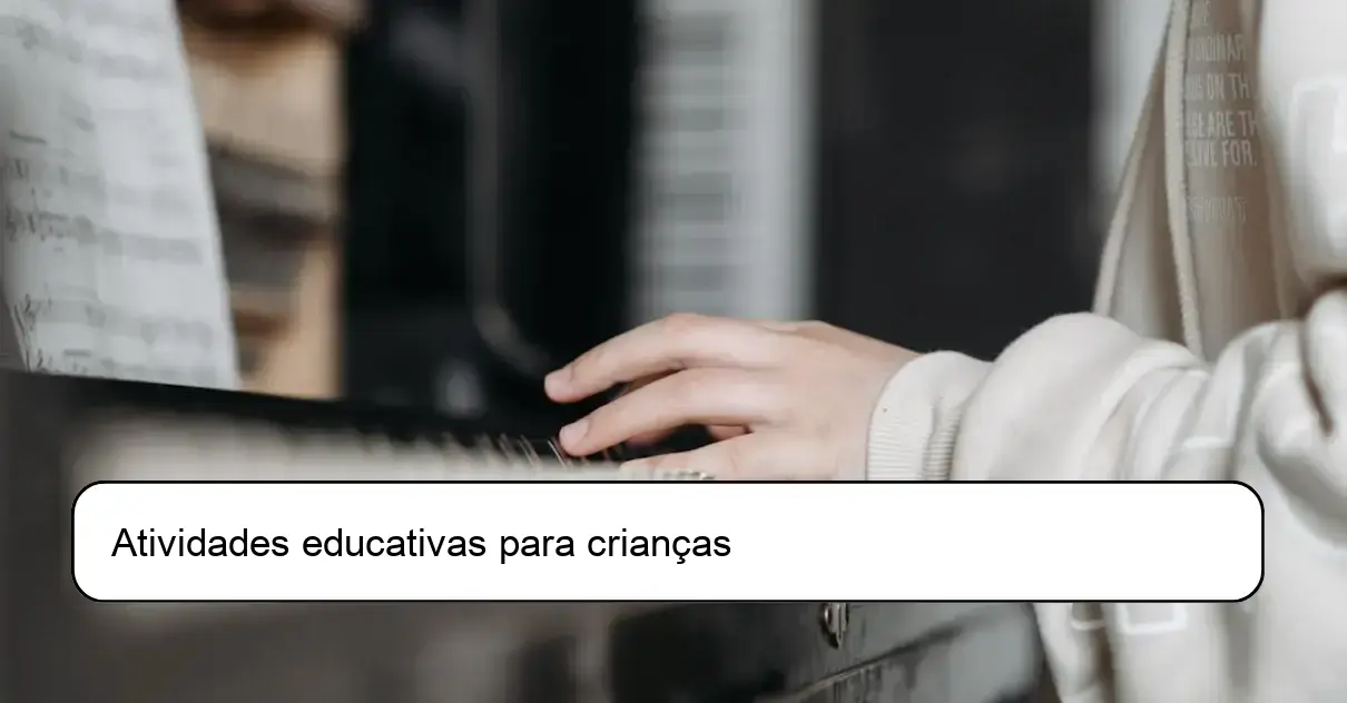 Atividades educativas para crianças