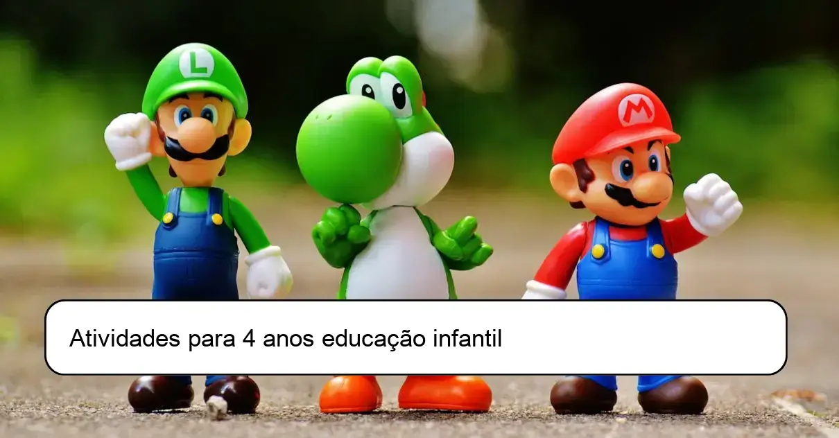 Atividades para 4 anos educação infantil