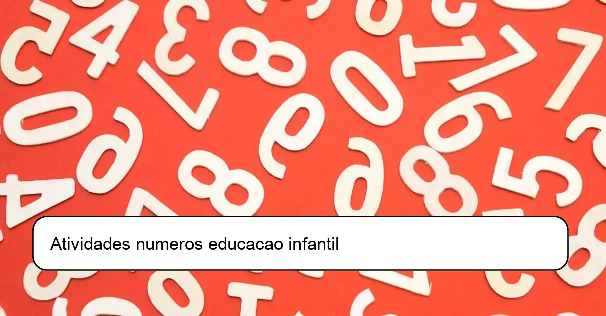 Atividades numeros educacao infantil