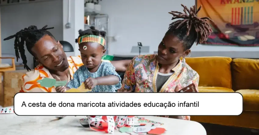 A cesta de dona maricota atividades educação infantil