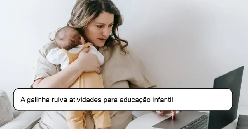 A galinha ruiva atividades para educação infantil