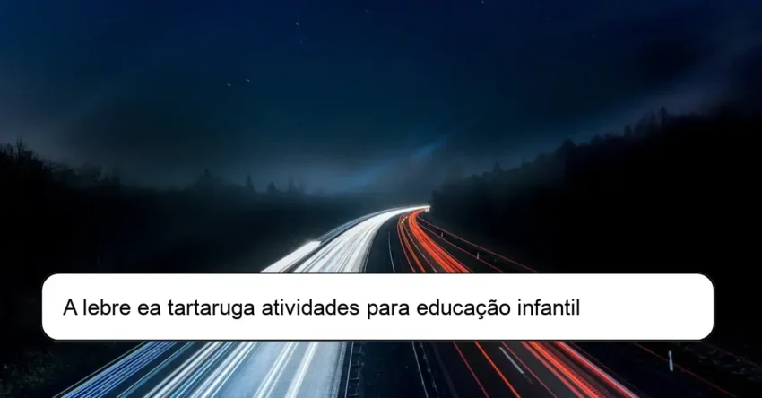 A lebre ea tartaruga atividades para educação infantil