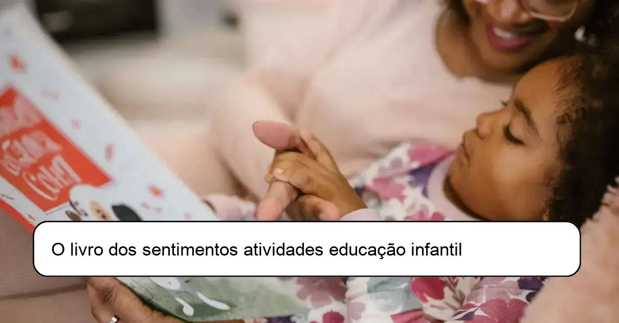 O livro dos sentimentos atividades educação infantil