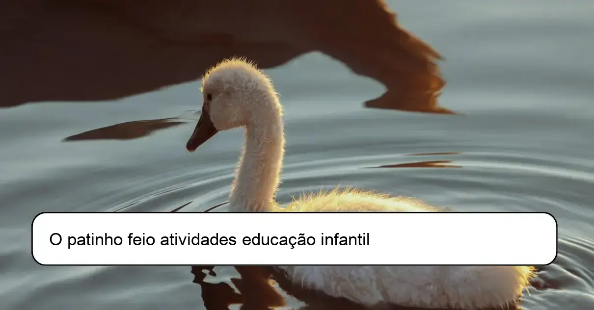 O patinho feio atividades educação infantil