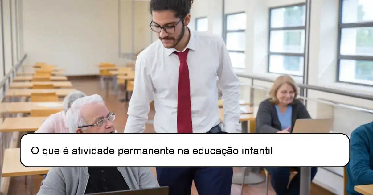 O que é atividade permanente na educação infantil